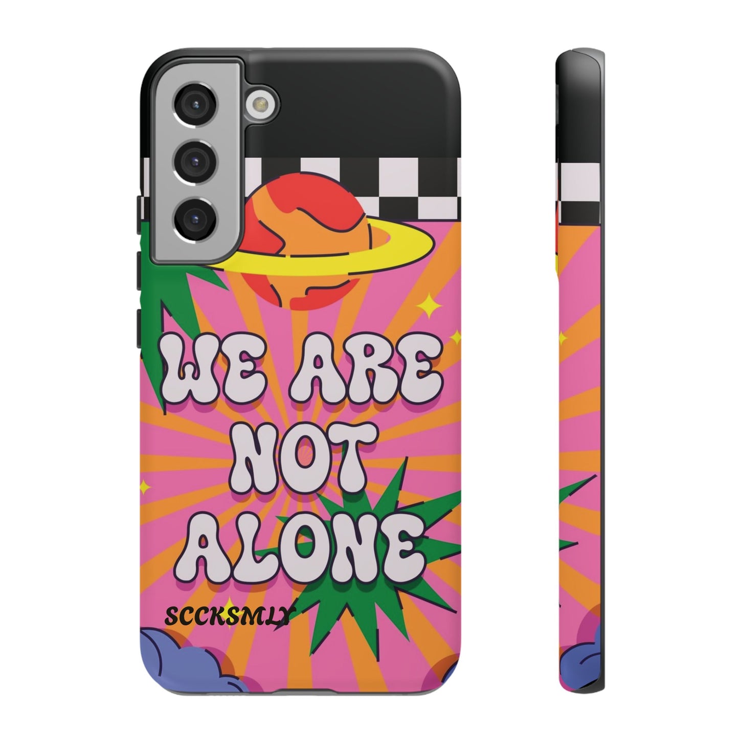 WE ARE NOT ALONE Tough Phone Case for Samsung