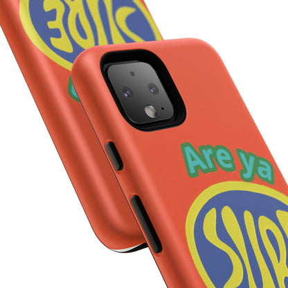 Orange "ARE YA SURE" Tough Phone Case for Google Pixel