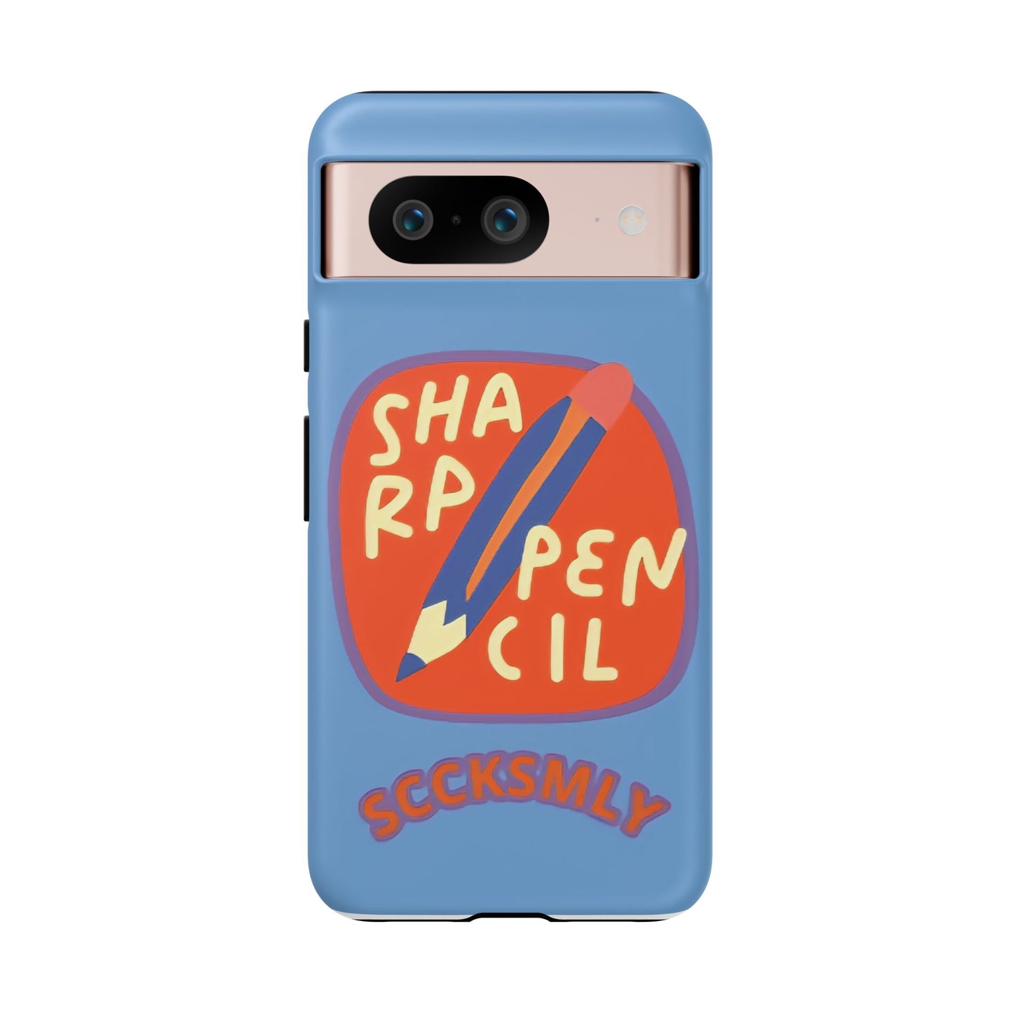 Blue "SHARPEN PENCIL" Tough Phone Case for Google Pixel