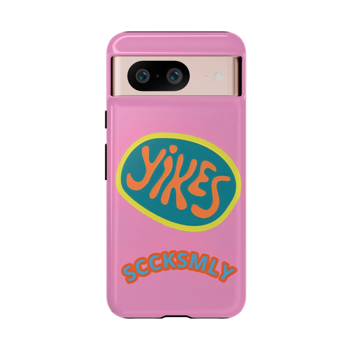 Pink "YIKES" Tough Phone Case for Google Pixel