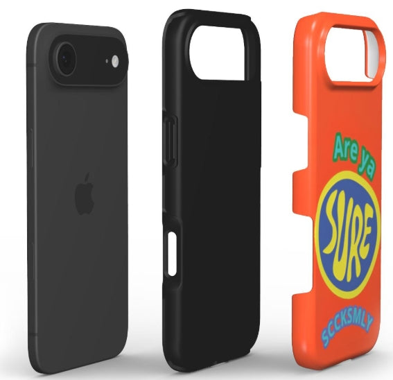 "ARE YA SURE" Tough Phone Case For iPhone 17 Models